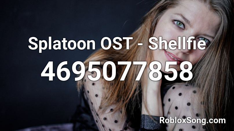 Splatoon OST - Shellfie Roblox ID