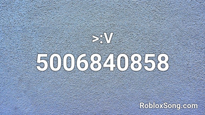 >:V Roblox ID