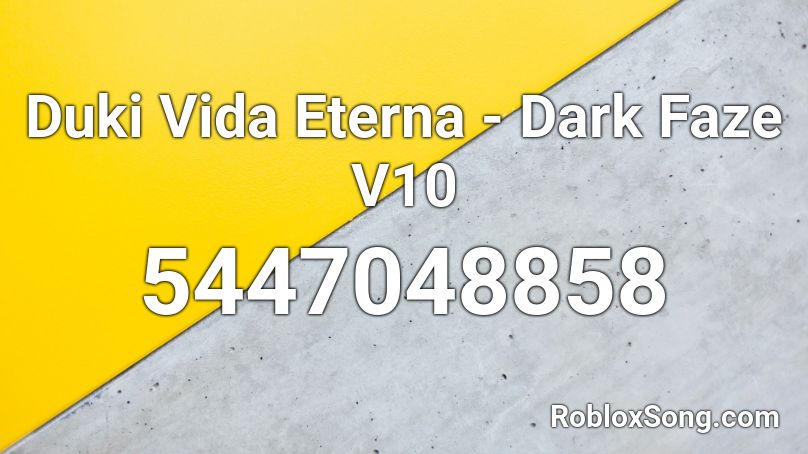 Duki Vida Eterna - Dark Faze V10 Roblox ID