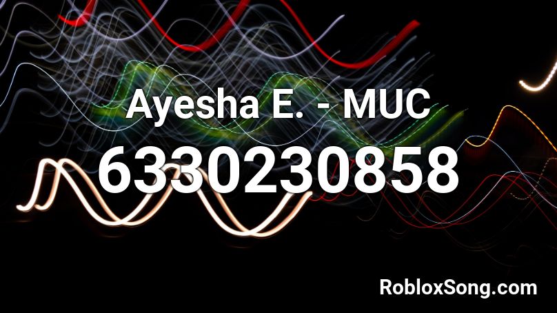 Ayesha E. - MUC Roblox ID