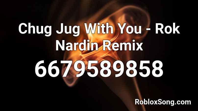 Chug Jug With You Rok Nardin Remix Roblox Id Roblox Music Codes - bills cafe roblox id