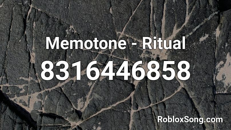 Memotone - Ritual Roblox ID