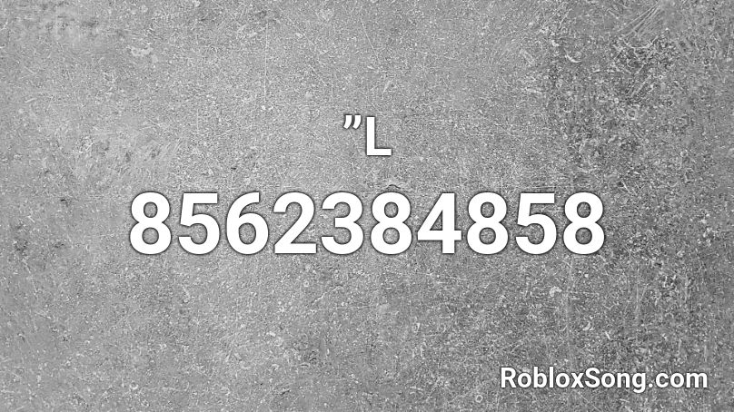 ”L Roblox ID