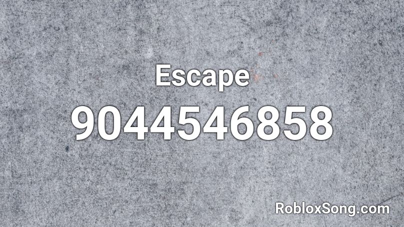 Escape Roblox ID