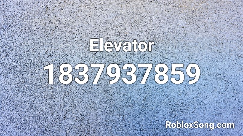 Elevator Roblox ID