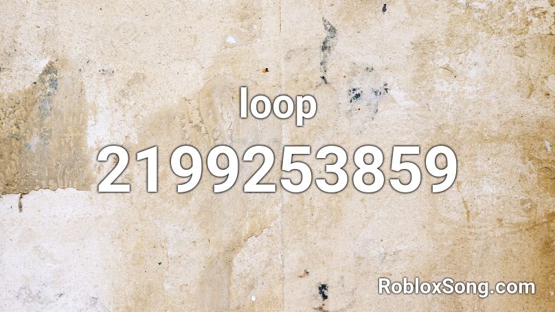 loop Roblox ID