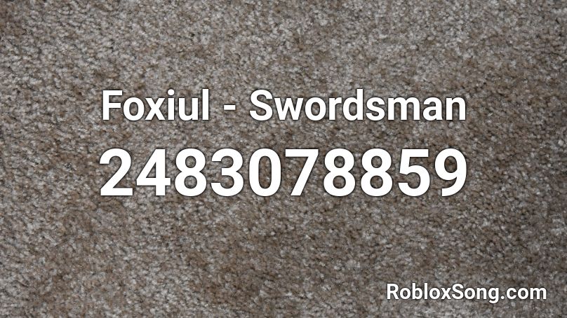 Foxiul - Swordsman Roblox ID