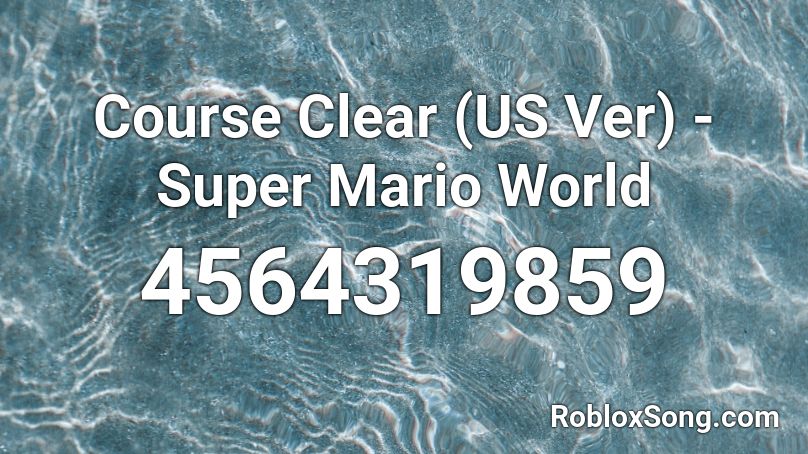 Course Clear (US Ver) - Super Mario World Roblox ID