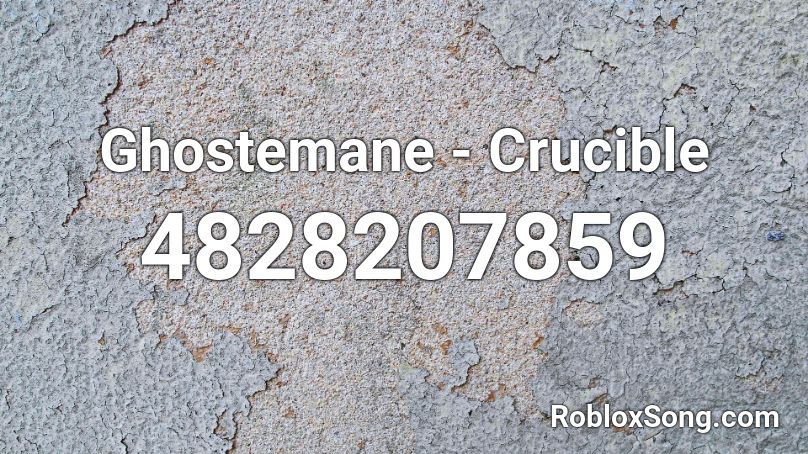 Ghostemane - Crucible Roblox ID
