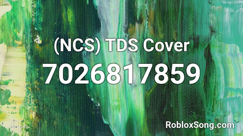 (NCS) TDS Cover Roblox ID