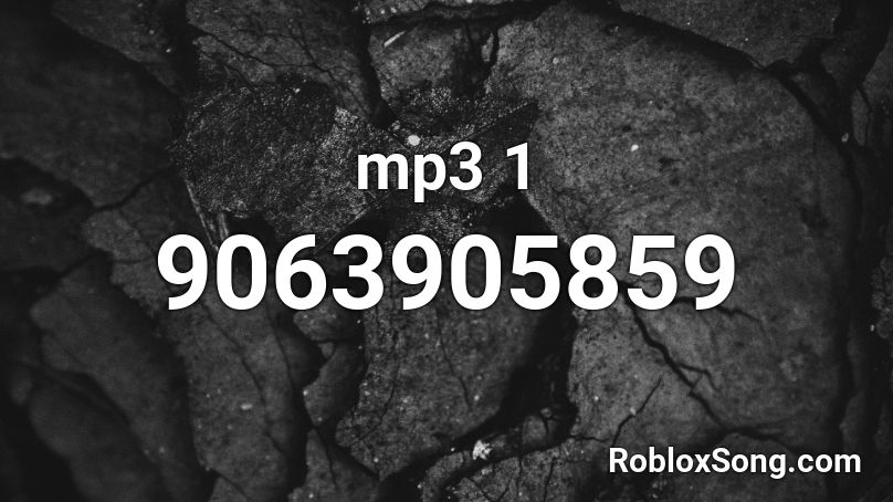 mp3 1 Roblox ID