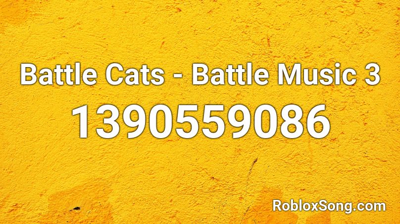 battle cats roblox song remember rating button updated please