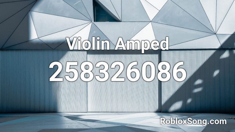 Violin Amped Roblox ID