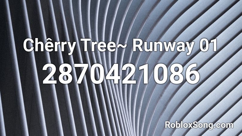 Chêrry Tree~ Runway 01 Roblox ID