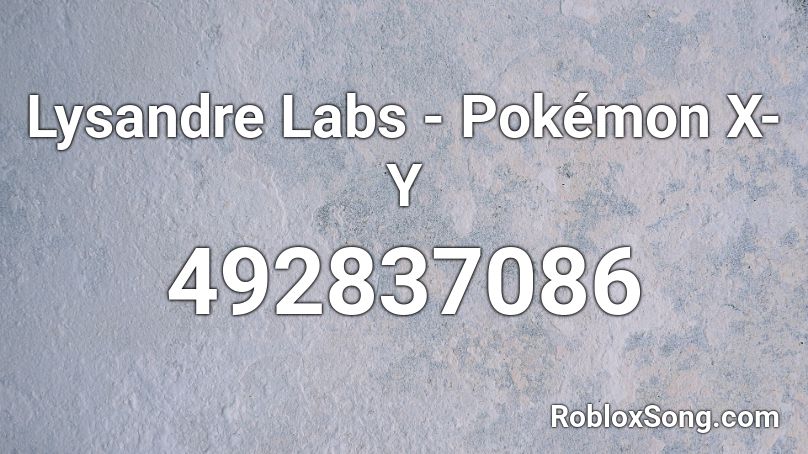 Lysandre Labs - Pokémon X-Y Roblox ID