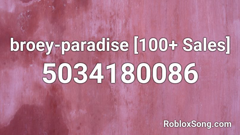 Broey Paradise Roblox Id Roblox Music Codes - kars theme roblox id