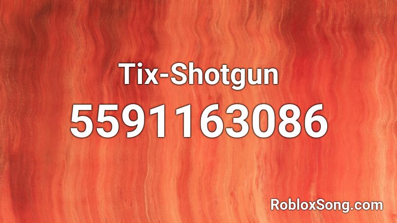 Tix-Shotgun Roblox ID