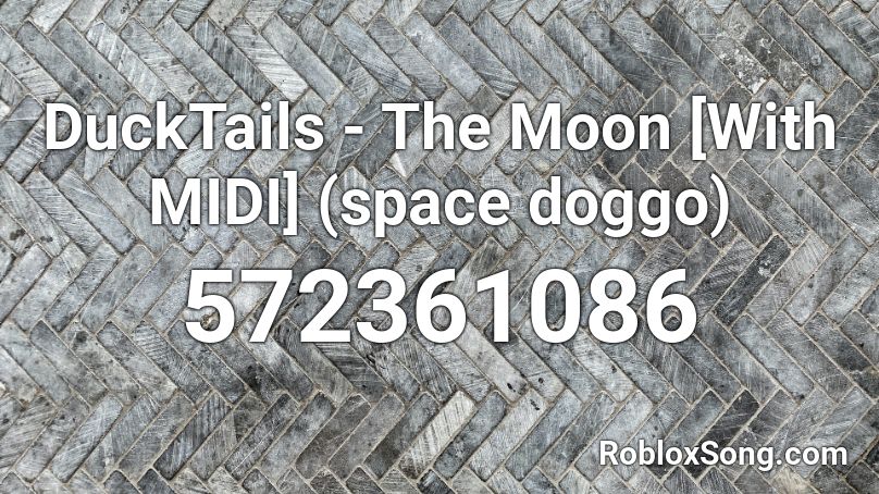 DuckTails - The Moon [With MIDI] (space doggo) Roblox ID