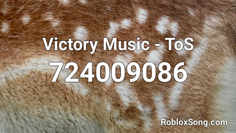 Victory Music - ToS Roblox ID