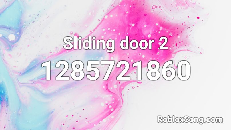 Sliding door 2 Roblox ID