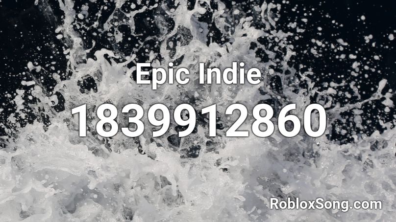 Epic Indie Roblox ID