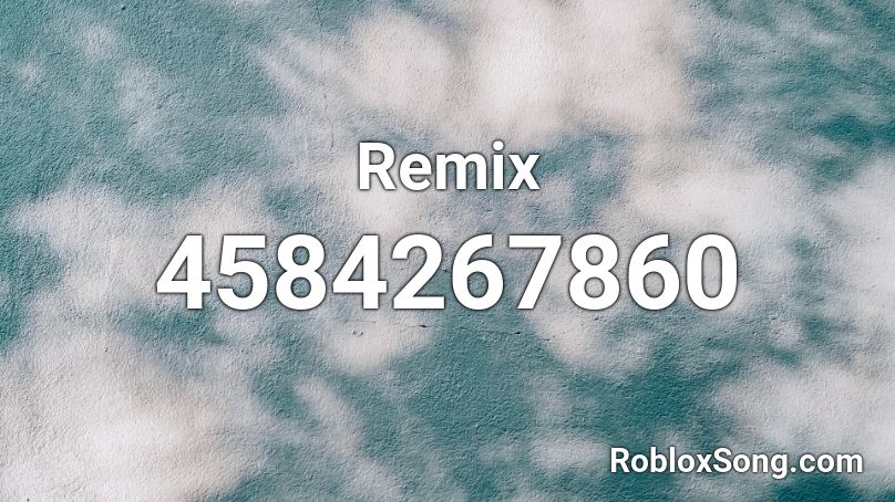 Remix Roblox ID
