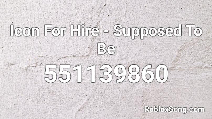 Icon For Hire - Supposed To Be Roblox ID
