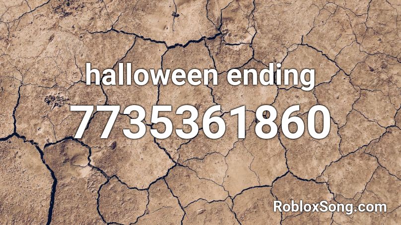 halloween ending Roblox ID