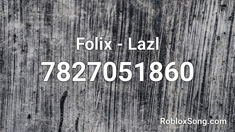 Folix theme music - by Lazl Roblox ID
