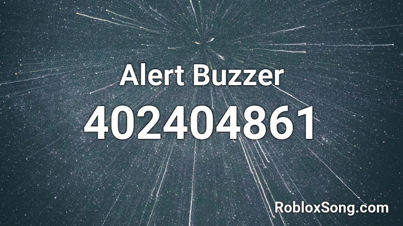 Alert Buzzer Roblox ID