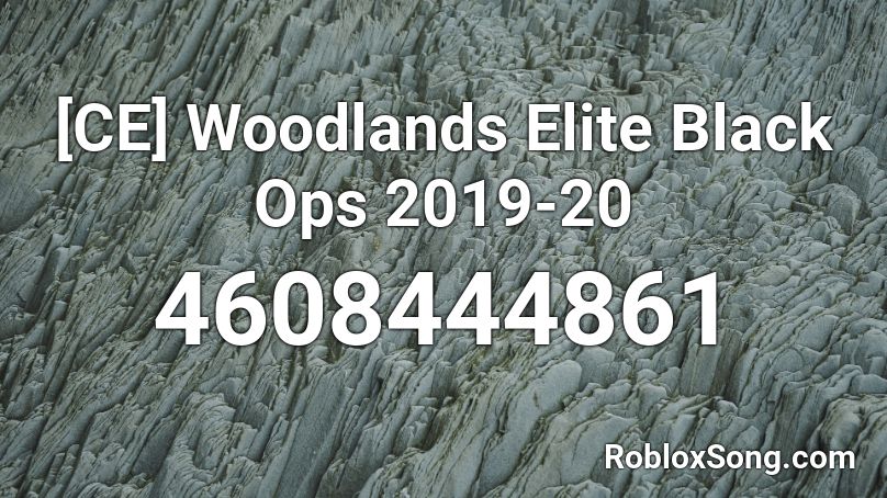 [CE] Woodlands Elite Black Ops 2019-20 Roblox ID