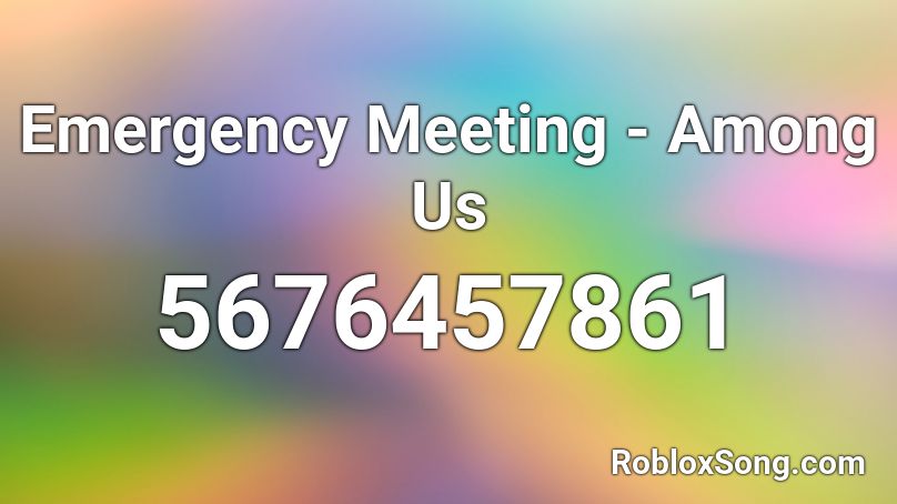 Emergency Meeting - Among Us Roblox ID