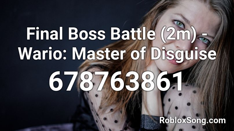 Final Boss Battle (2m) - Wario: Master of Disguise Roblox ID