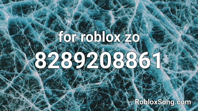 for roblox zo Roblox ID