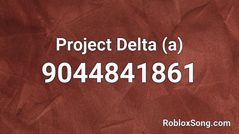 Project Delta (a) Roblox ID