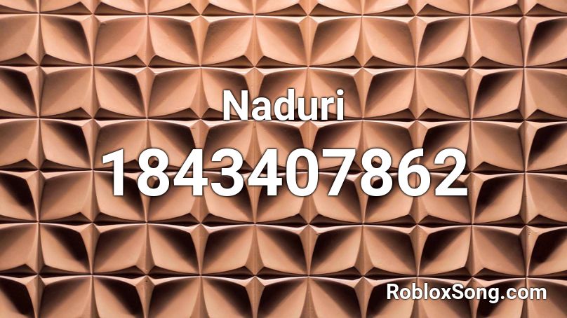 Naduri Roblox ID