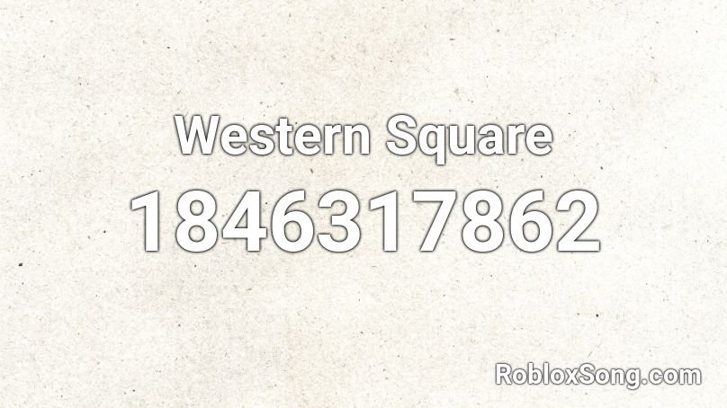 Western Square Roblox ID