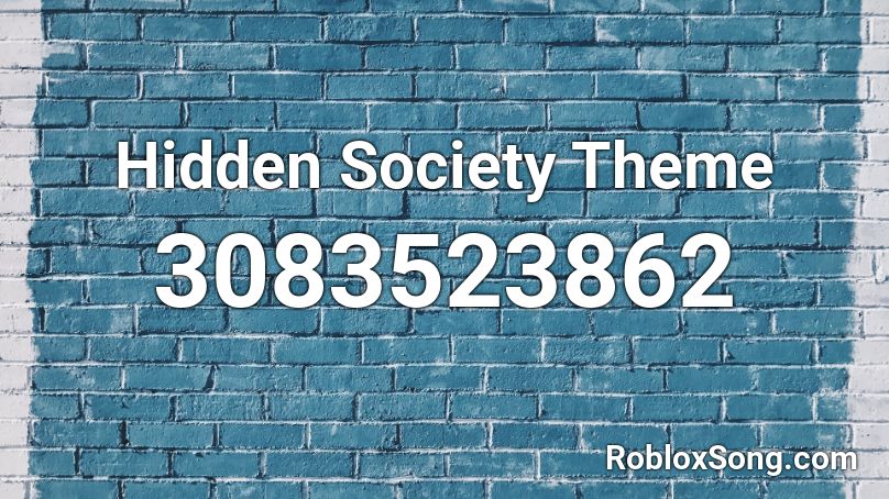 Hidden Society Theme Roblox ID