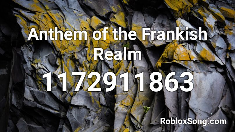 Anthem of the Frankish Realm Roblox ID