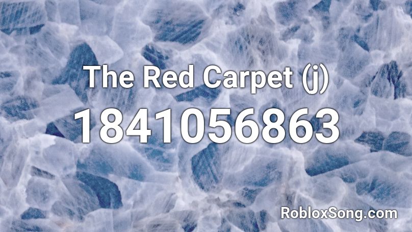 The Red Carpet (j) Roblox ID