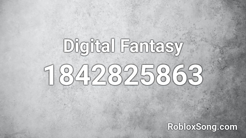 Digital Fantasy Roblox ID