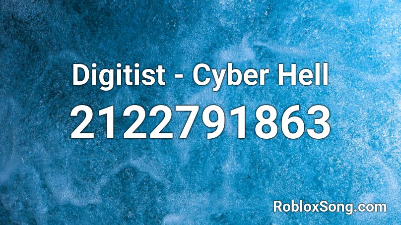 Digitist - Cyber Hell Roblox ID