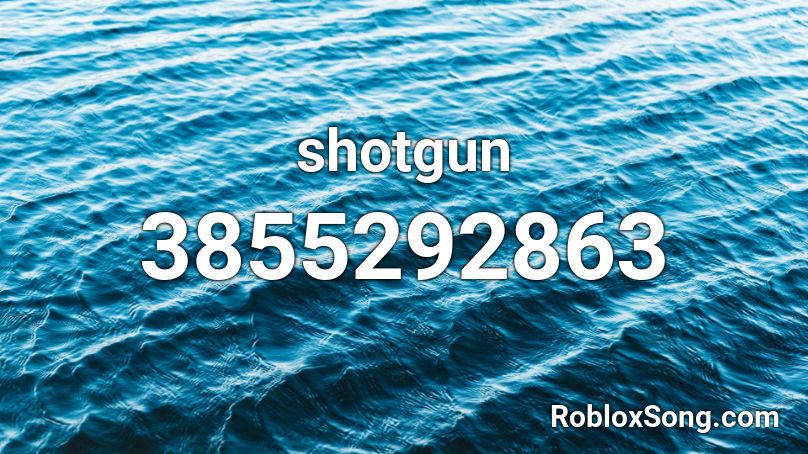 shotgun Roblox ID