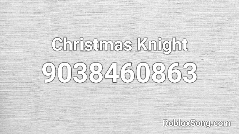 Christmas Knight Roblox ID
