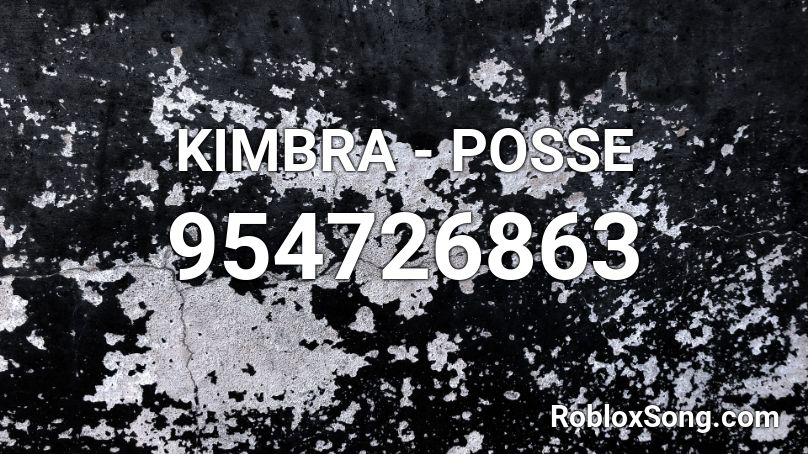 KIMBRA - POSSE Roblox ID