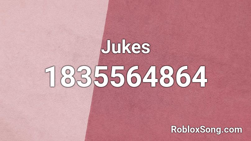 Jukes Roblox ID