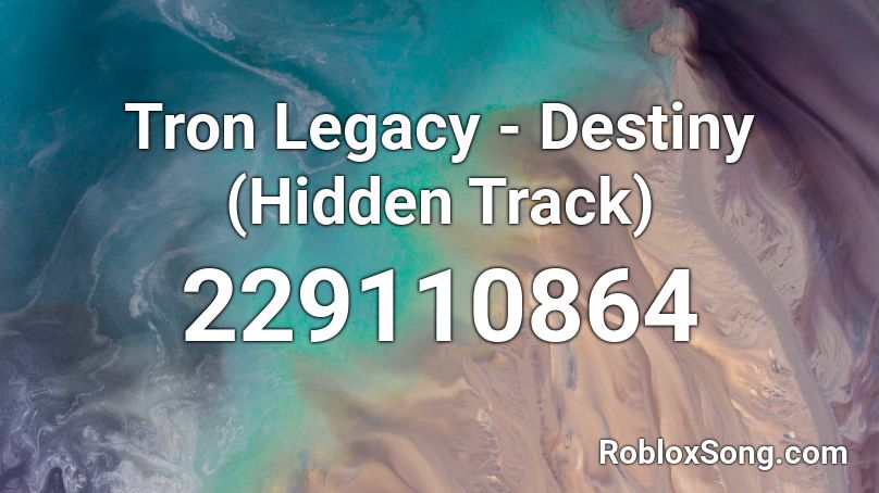 Tron Legacy - Destiny (Hidden Track) Roblox ID