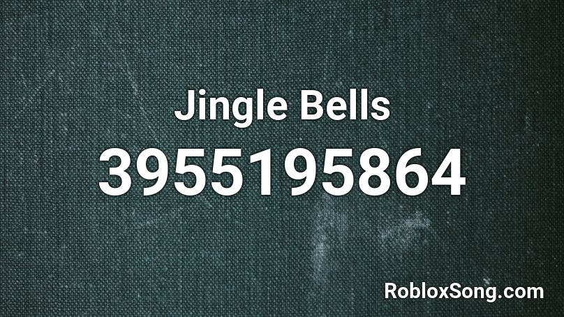 Jingle Bells Roblox Id Roblox Music Codes - jingle bells roblox music code