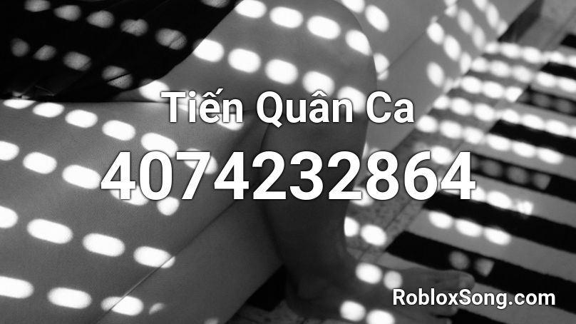 Tiến Quân Ca Roblox ID