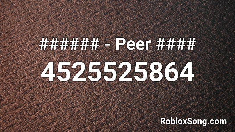 ###### - Peer #### Roblox ID